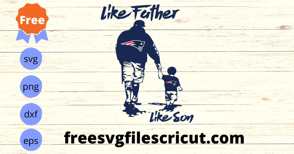 Free Fathers Day Svg, Like Father Like Son Svg, Dad Svg