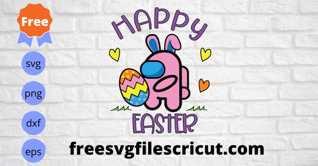 Free Among Us Happy Easter Svg