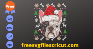 Free French Bull Dog Svg Free Christmas Puppy Svg Free Xmas Dog Svg