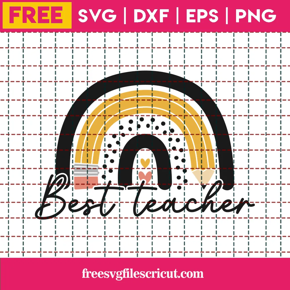 Free Best Teacher Rainbow Svg