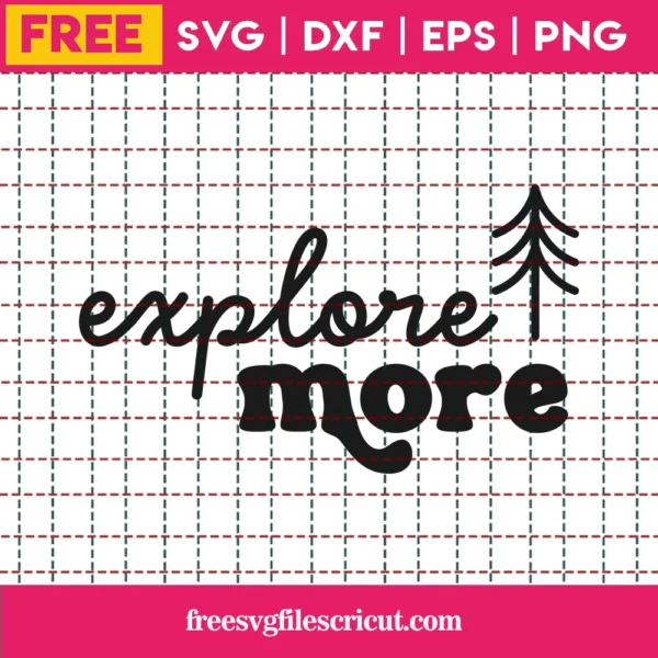 Free Explore More Svg