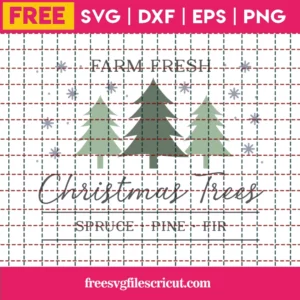 Free Farm Fresh Christmas Trees Svg
