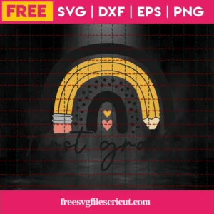 Free First Grade Rainbow Svg Invert