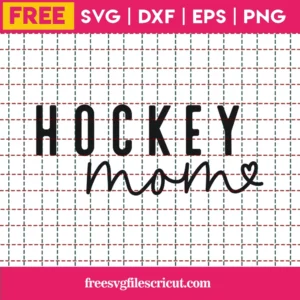 Free Hockey Mom Svg