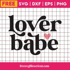 Free Lover Babe Svg