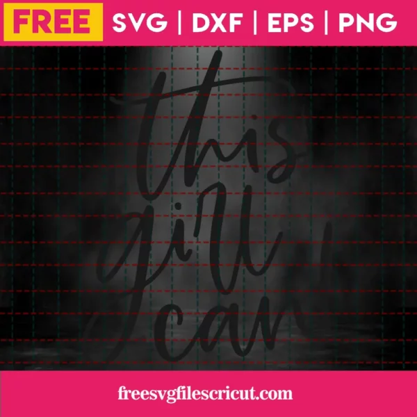 Free This Girl Can Svg Invert