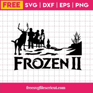 Frozen 2019 Svg Free, Anna Svg, Elsa Svg, Free Vector Files, Shirt Design