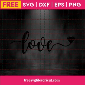 Love Valentine Free Svg, Valentines Day Svg Free, Valentine Svg Free, Shirt Design Invert