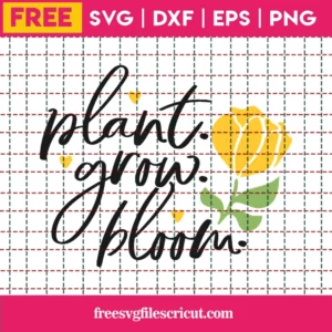 Plant Grow Bloom – Free Svg