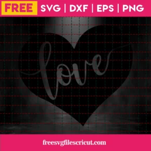 Valentine Heart Svg Free, Love Svg, Heart Svg, Instant Download, Silhouette Cameo Invert