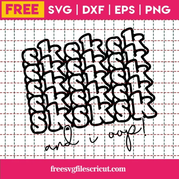 Vsco Girl Svg Free, Sksksk Svg, Digital Download, And I Oop Svg, Meme Svg