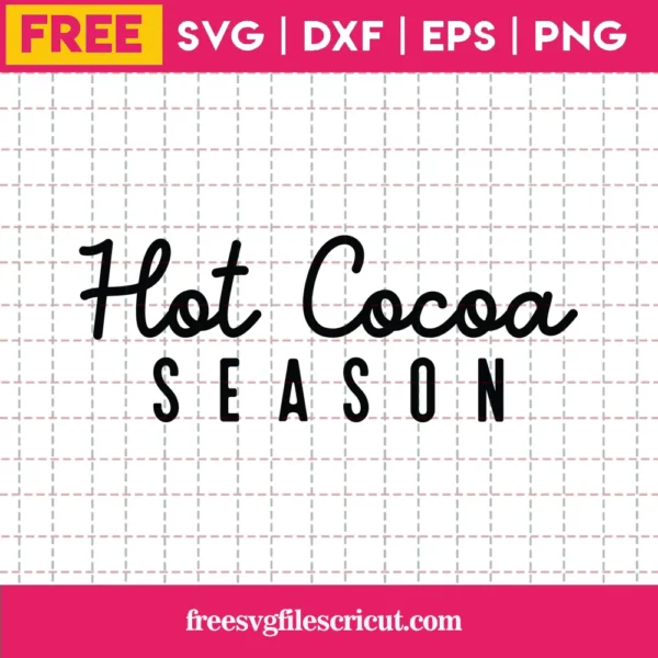 Free Hot Cocoa Season Svg