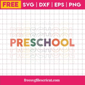 Free Preschool Svg Invert