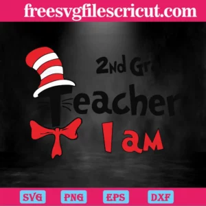 2Nd Grade Teacher I Am, Dr. Seuss, Thing Two, Fish One Invert