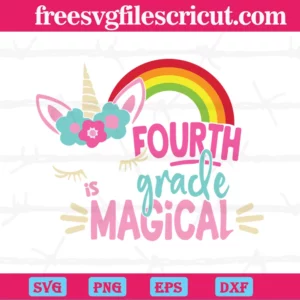 Fourth Is Grade Magical, 100Th Days, Back To School, Students Invert