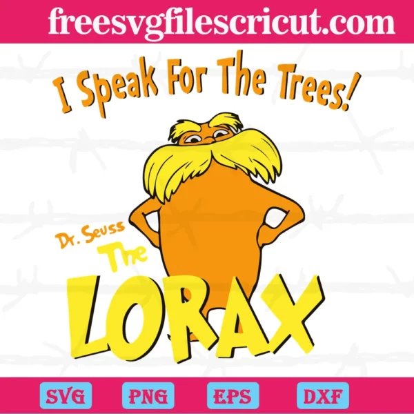 I Speak For The Trees, Dr Seuss, The Cat In The Hat, The Lorax