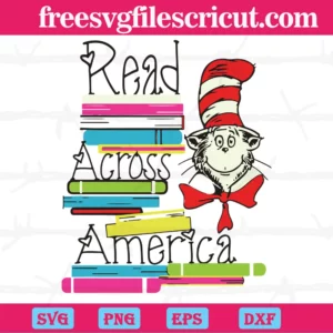Read Across America, Dr Seuss, Dr. Seuss, The Cat In The Hat