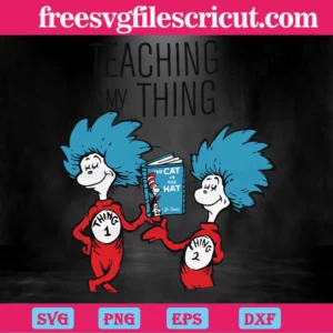 Teaching Is My Thing, Dr Seuss, Book, The Cat In The Hat Invert