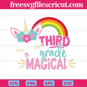 Third Is Grade Magical, 100Th Days, Back To School, Students Invert