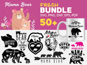 50+ Bundle Mama Bear svg