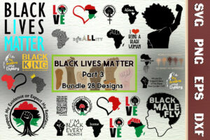 28 Bundle Black Lives Matter Svg