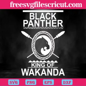 Black Panther King Of Wakanda Svg