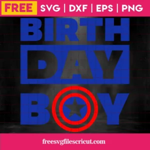 Captain America Birthday Boy Svg Free Invert