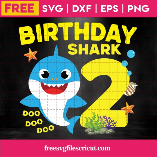 Free Baby Shark Birthday Svg, Baby Shark 2Nd Birthday Svg Free