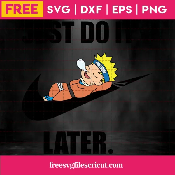 Free Naruto Just Do It Later Invert
