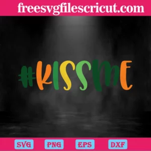 Hashtag Kissme Patricks Day, St. Patricks Day Invert