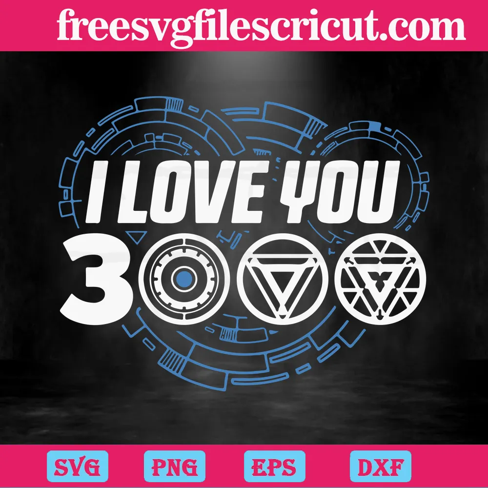 I Love You 3000 Iron Man Logo Svg