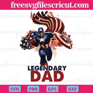 Legendary Dad Captain America Svg
