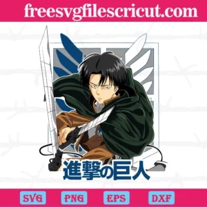 Levi Ackerman Attack On Titan Svg Png Dxf Eps Ai Instant Download