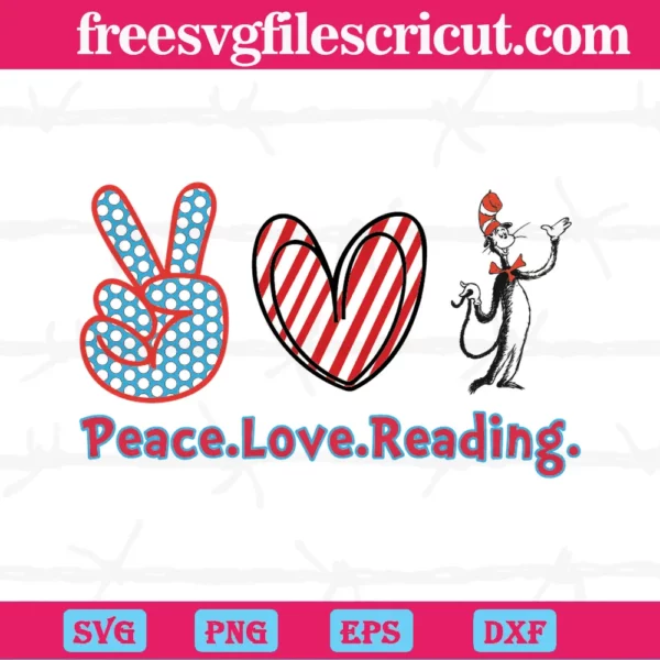 Peace Love Reading Dr Seuss Svg