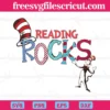 Reading Rock Cricut Dr Seuss Svg Files
