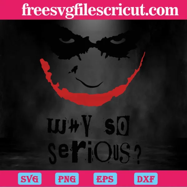 Why So Serious? Joker Smile Svg Invert