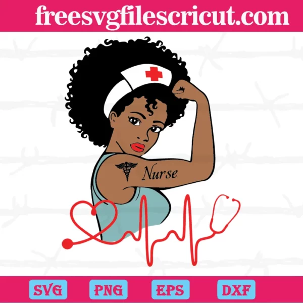 African American Nurse Strong Melanin Girl, Cuttable Svg Files