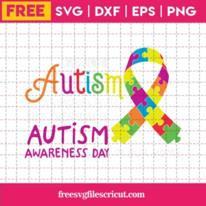 April Is Autism Awareness Month But Everyday Is Autism Awareness Day In Our Home Ribbon Puzzle Piece, Free Svg Files For Vinyl Invert
