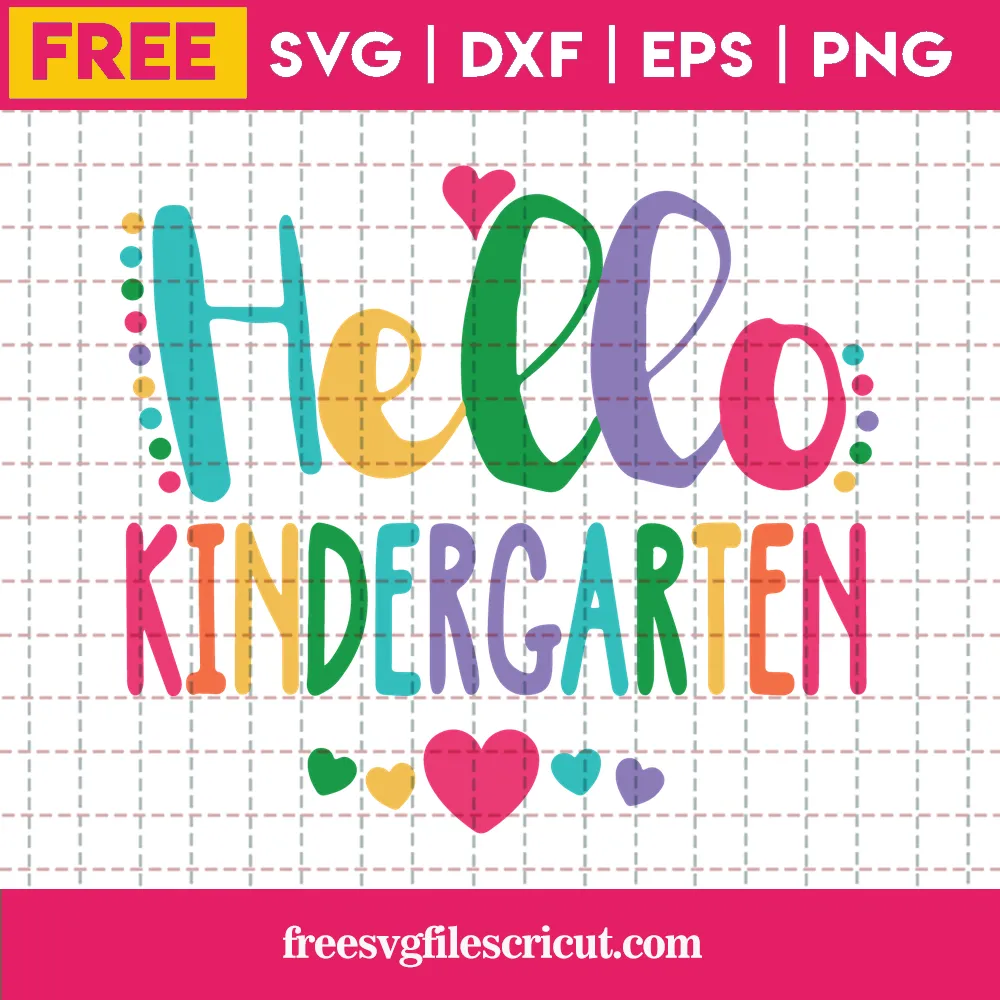 Back To School Hello Kindergarten Silhouette Svg Free