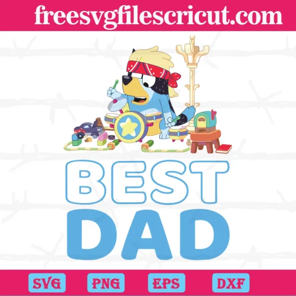 Best Dad Bluey, Svg File Formats Invert