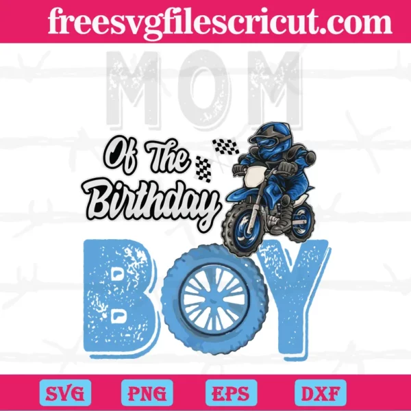 Bike Mom Of The Birthday Boy, Svg Png Dxf Eps Cricut Silhouette Invert