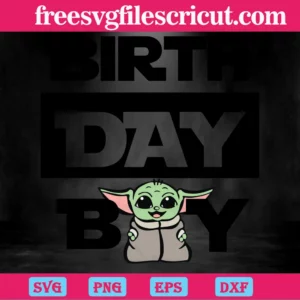 Birthday Boy Baby Yoda Birthday Svg Invert