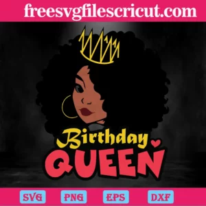 Birthday Queen Melanin Crown Black Girl, Svg Cut Files Invert