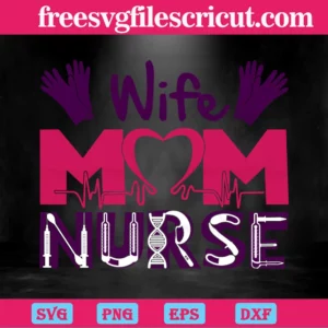 Clap Hands Wife Mom Nurse, Svg Designs Invert