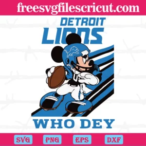 Detroit Lions Mickey Mouse Who Dey Svg, Svg Png Dxf Eps