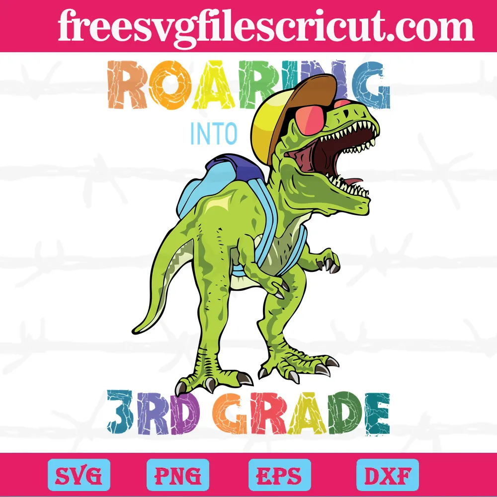Dinosaur With Backpack Roaring Into 3Rd Grade Cutting Svg Files