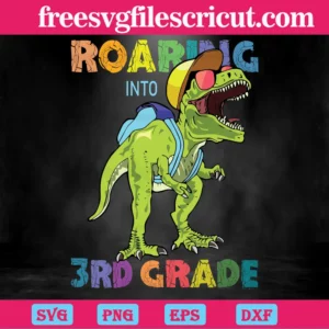 Dinosaur With Backpack Roaring Into 3Rd Grade Cutting Svg Files Invert