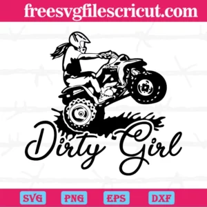 Dirty Girl Lady Biker Svg Png Dxf Eps