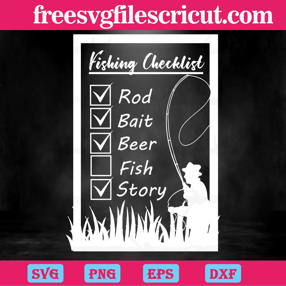 Fishing Checklist Rod Bait Beer Fish Story, Most Popular Svg File