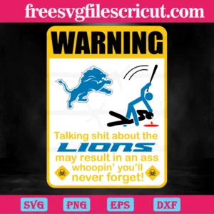 Funny Warning Detroit Lions Nfl Football, Laser Cut Svg Files